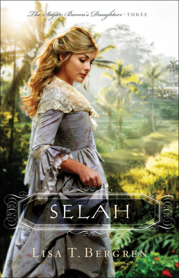 Selah by Lisa T. Bergren