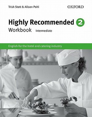 Highly Recommended 2: Workbook by Trish Stott