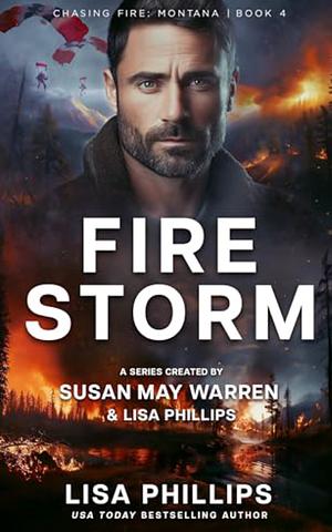 Firestorm by Lisa Phillips