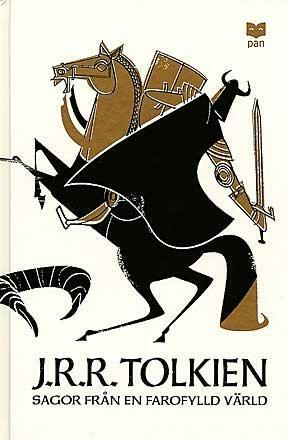 Sagor från en farofylld värld by J.R.R. Tolkien