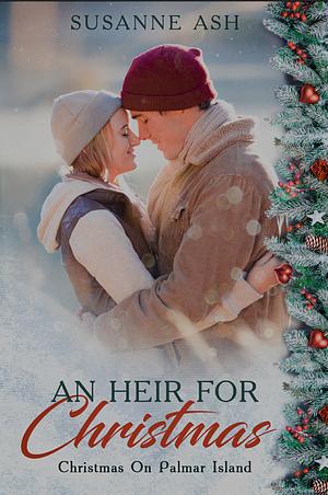 An Heir For Christmas by Susanne Ash