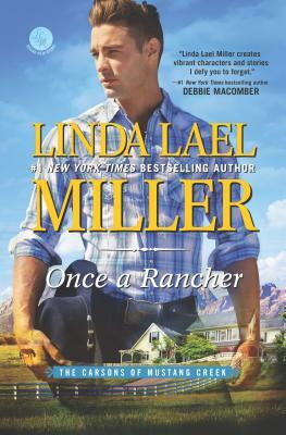 Once a Rancher by Linda Lael Miller