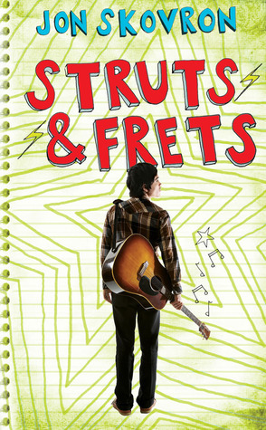 Struts & Frets by Kelley Skovron