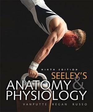 Seeley's Anatomy & Physiology With Laboratory Manual by Cinnamon VanPutte