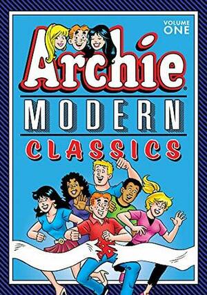 Archie: Modern Classics Vol. 1 (The Best of Archie Comics) by Archie Superstars