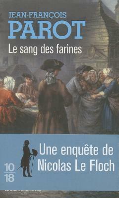 Sang Des Farines by Jean-Francois Parot