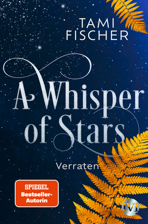 A Whisper of Stars - Verraten by Tami Fischer