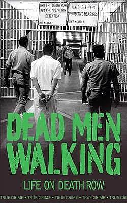 Dead Men Walking by Bill Wallace