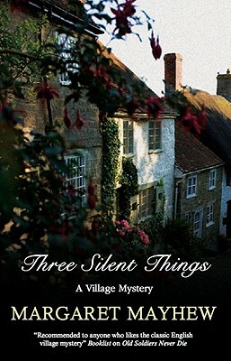 Three Silent Things by Margaret Mayhew