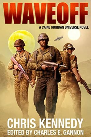 Waveoff (Murphy's Lawless Book 6) by Charles E. Gannon, Chris Kennedy