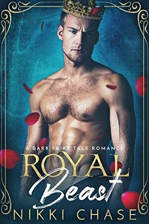 Royal Beast by Nikki Chase