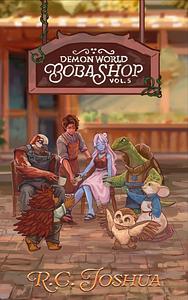 Demon World Boba Shop Vol. 5 by R. C. Joshua