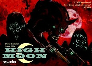 High Moon Vol. 1 by David Gallaher, Steve Ellis