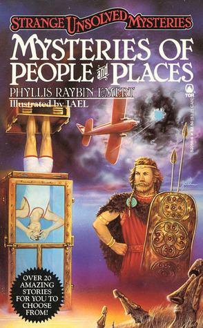 Mysteries of People and Places by Phyllis Raybin Emert