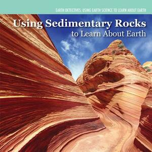 Investigating Sedimentary Rocks by Miriam Coleman