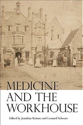 Medicine and the Workhouse by 