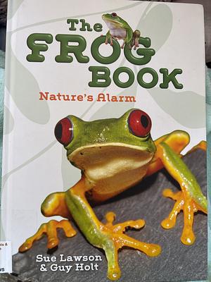 The Frog Book by Sue Lawson