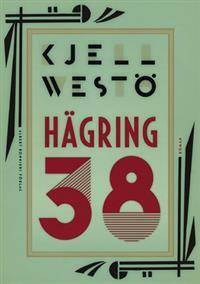 Hägring 38 by Kjell Westö