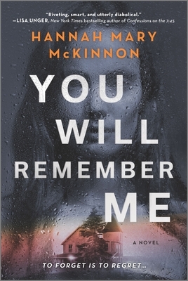 You Will Remember Me by Hannah Mary McKinnon