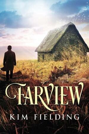 Farview by Kim Fielding