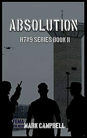 Absolution by Mark D. Campbell