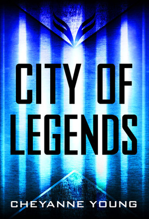 City of Legends by Cheyanne Young