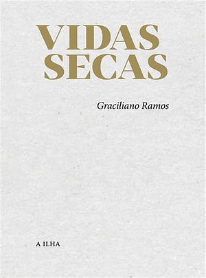 Vidas Secas by Graciliano Ramos