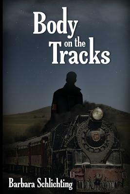 Body on the Tracks by Barbara Schlichting