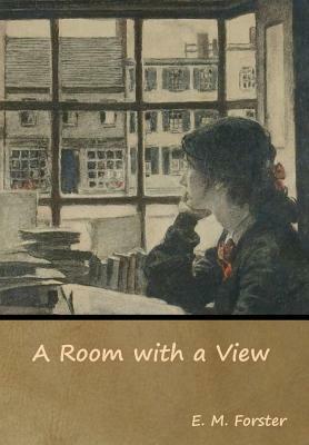 A Room with a View by E.M. Forster