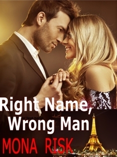 Right Name, Wrong Man by Mona Risk