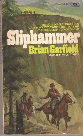 Sliphammer by Brian Garfield