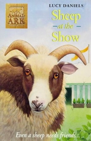 Sheep at the Show by Lucy Daniels