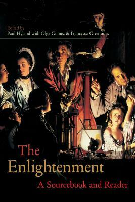 The Enlightenment: A Sourcebook and Reader by 