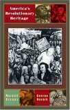 America's Revolutionary Heritage: Marxist Essays by Derrick Morrison, Harry Frankel, Debbie Woodroffe, Stephanie Coontz, George Novack, Diane Feeley, Jean Y. Tussey