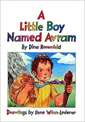 A Little Boy Named Avram by Dina Rosenfeld