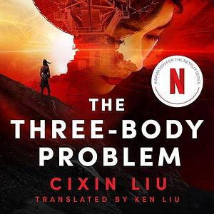 The Three-Body Problem by Cixin Liu