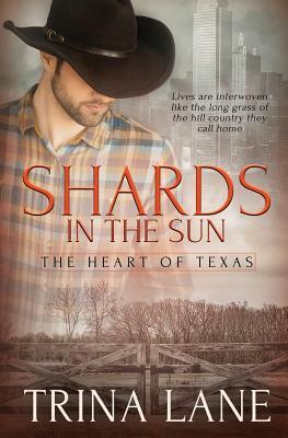 Shards in the Sun by Trina Lane