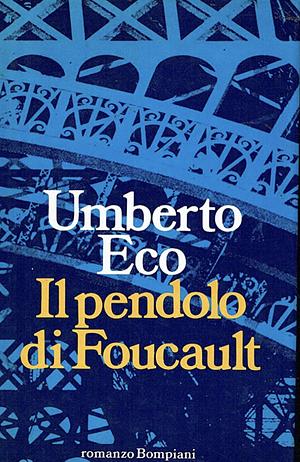 Il pendolo di Foucault by Umberto Eco