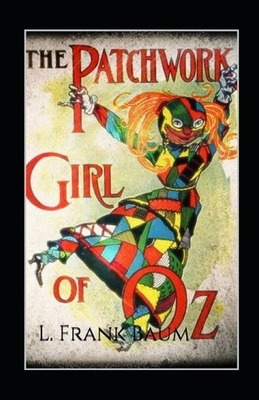 The Patchwork Girl of Oz Annotated by L. Frank Baum