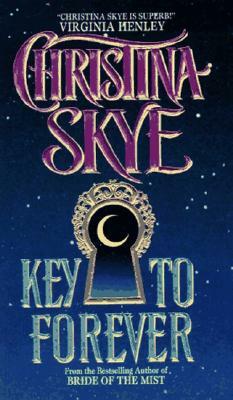 Key to Forever by Christina Skye