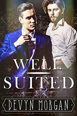 Well Suited by Devyn Morgan