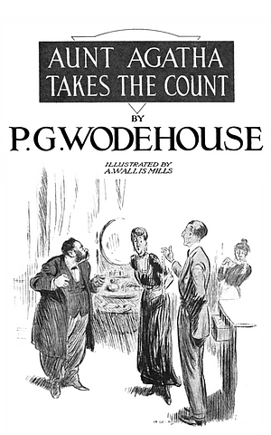 Aunt Agatha Takes the Count by P.G. Wodehouse