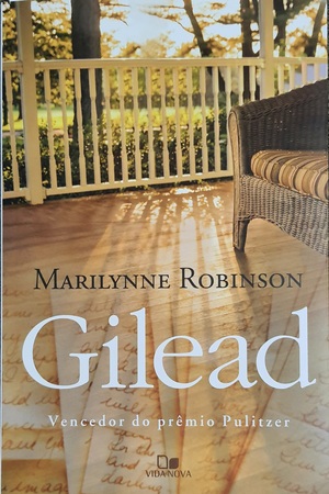 Gilead by Marilynne Robinson