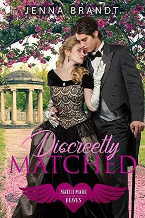 Discreetly Matched by Jenna Brandt