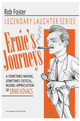 Ernie's Journeys: The Legendary Laughter Series by Robert Foster