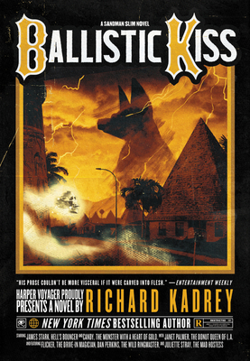 Ballistic Kiss: A Sandman Slim Novel by Richard Kadrey