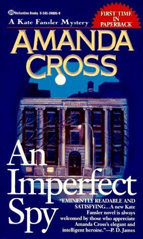 An Imperfect Spy by Carolyn G. Heilbrun, Amanda Cross