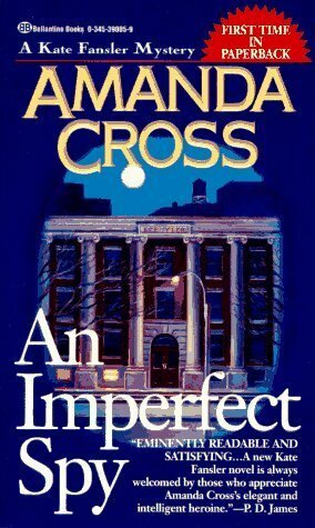 An Imperfect Spy by Amanda Cross, Carolyn G. Heilbrun