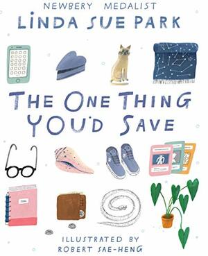 The One Thing You'd Save by Linda Sue Park