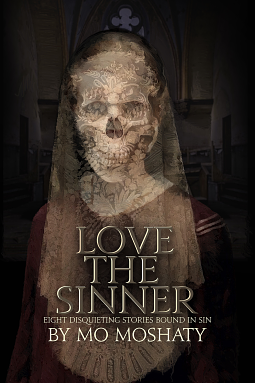 Love the Sinner by Mo Moshaty